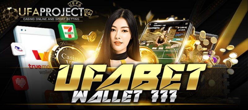 Ufabet wallet 777
